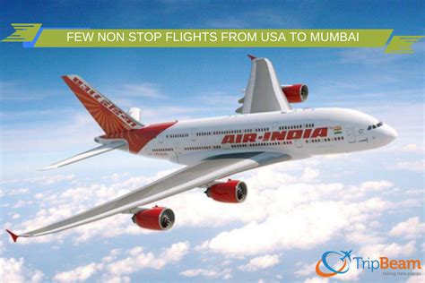 Few Non Stop Flights From USA To Mumbai - TripBeam Blog