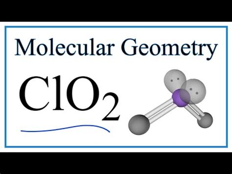 ClO2 (Chlorine dioxide) Molecular Geometry, Bond Angles - YouTube