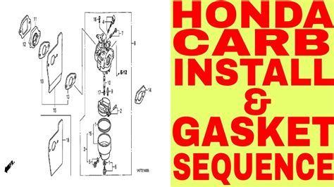 Honda Gcv160 Carburetor Gasket Sequence