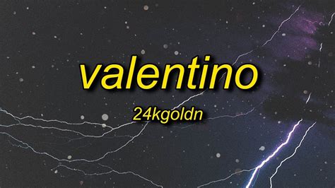 24KGoldn - Valentino (Lyrics) - YouTube