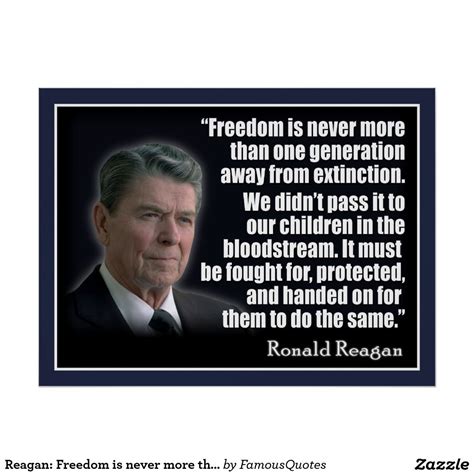 freedom is only one generation away from extinction - Google Search | Ronald reagan quotes ...