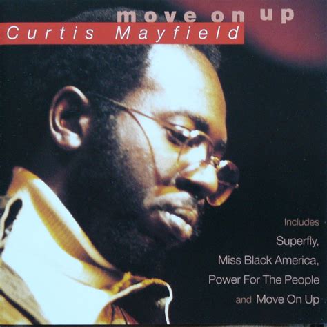 Curtis Mayfield – Move On Up (1997, CD) - Discogs