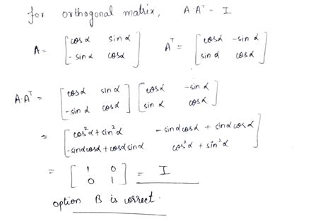 An orthogonal matrix is | Maths Questions