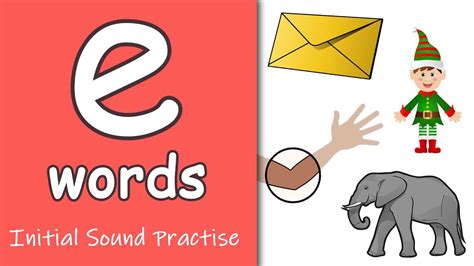 'e' Words | Phonics | Initial Sounds - YouTube