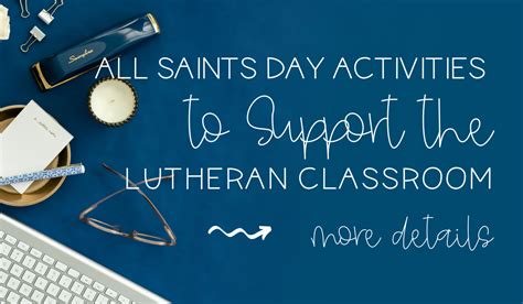 All Saints Day Activities to Support the Lutheran Classroom - Teach by Faith