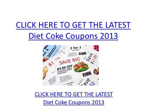 Diet Coke Coupons 2013 - Printable Diet Coke Coupons 2013