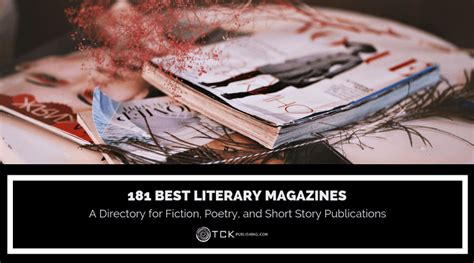 181 Best Literary Magazines: A Directory for Fiction, Poetry, and Short Story Publications - TCK ...