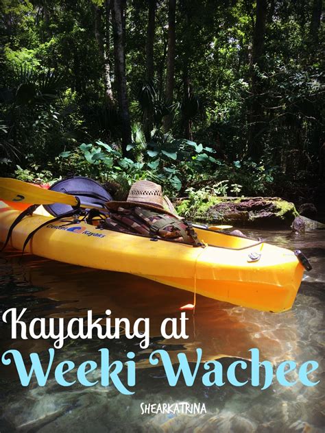 Kayaking at Weeki Wachee » Shear Katrina