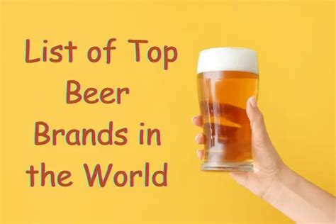 Top 10 Beer Brands in the World