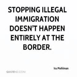 Funny Illegal Immigration Quotes. QuotesGram