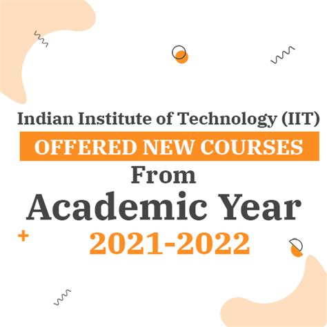 Indian Institute of Technology (IIT) Offered New Courses From 2024-25