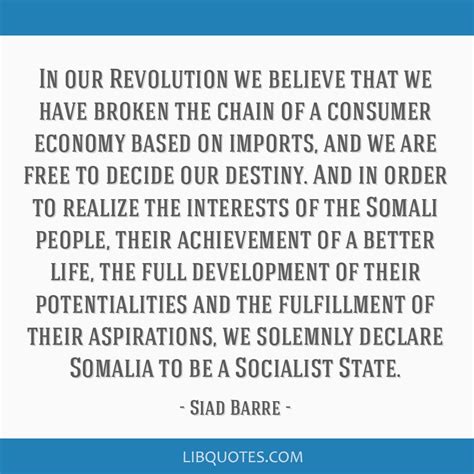 In our Revolution we believe that we have broken the chain...