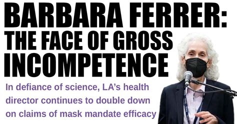 The gross incompetence of Barbara Ferrer