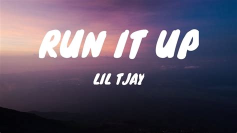 Run It Up- Lil Tjay (lyrics) - YouTube