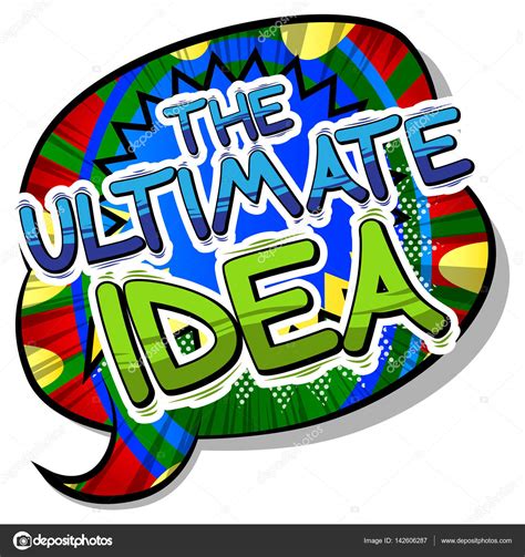 The Ultimate Idea - Comic book style text. Stock Illustration by ...