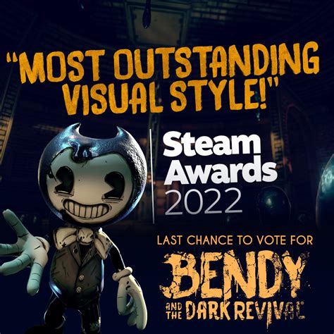 Bendy on Twitter: "Last chance! VOTE for “Bendy and the Dark Revival” in the #SteamAwards! Thank ...