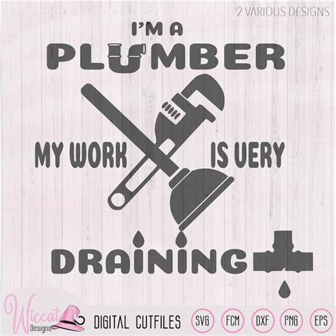 I'm a plumber quote Plumber pun plumber tools man | Etsy