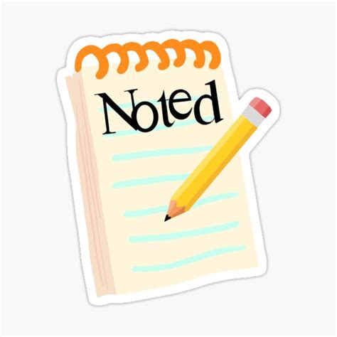 "Noted " Sticker for Sale by TTpopcorn123 | Redbubble