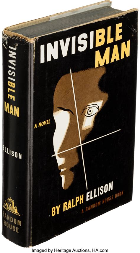 Ralph Ellison. Invisible Man. New York: 1952. First edition, with a ...