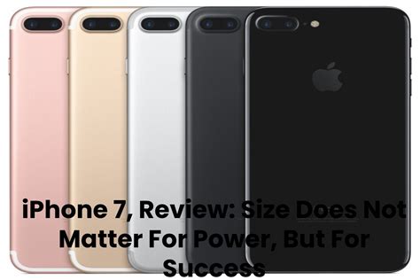 iPhone 7 Review: Size Does Not Matter For Power