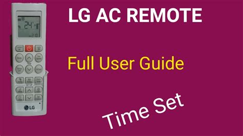 LG AC REMOTE USER GUIDE |HOW TO USE AC REMOTE - YouTube