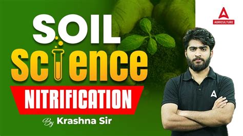 Nitrification | Soil Science Agriculture | Short Concepts By Krashna Sir - YouTube