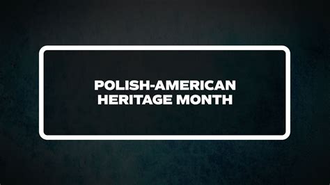 Polish-American Heritage Month - List of National Days)