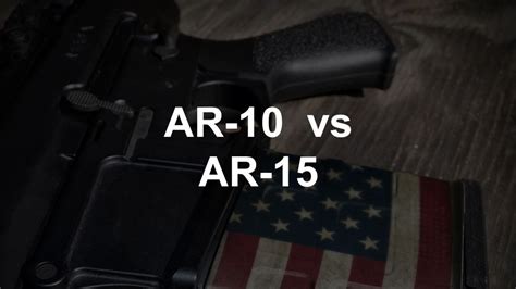 AR10 vs AR15: Which One Is Better?