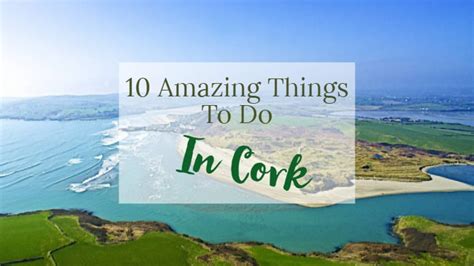 Top 10 Things To Do In Cork, Ireland And Places To Stay ☘️