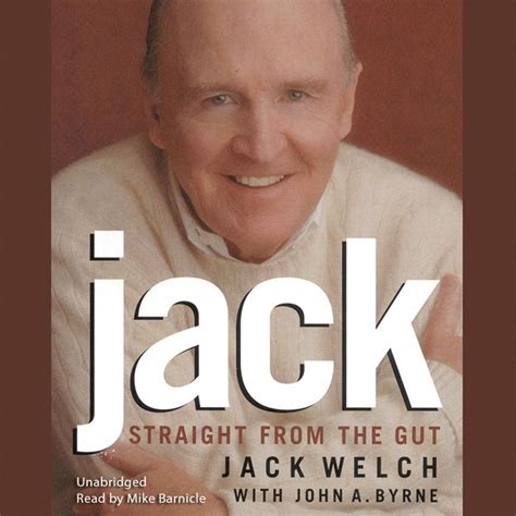 (2001) Jack: Straight from the Gut audiobook by Jack Welch - Hachette Audio | Jack welch, Audio ...