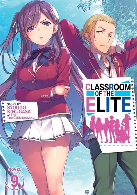 Classroom of the Elite (Light Novel) Vol. 9 by Syougo Kinugasa ...