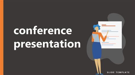 Conference Presentation Slides: A Guide for Success