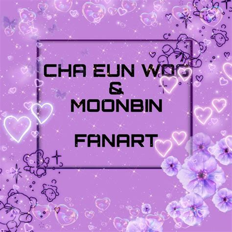 💜💜CHA EUN WOO & MOONBIN FANART 💜💜 | Astro Amino