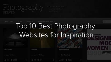 Top 10 Best Photography Websites for Inspiration - FilterGrade