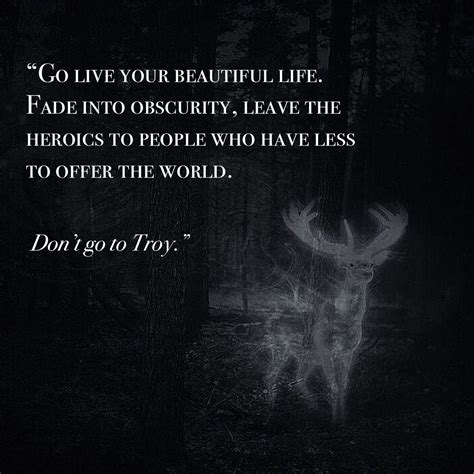 don’t go to troy - jegulus | River quotes, The marauders, Quote aesthetic