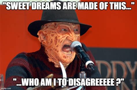 And now on "Elm street's got talent", Freddy Krueger ! - Imgflip