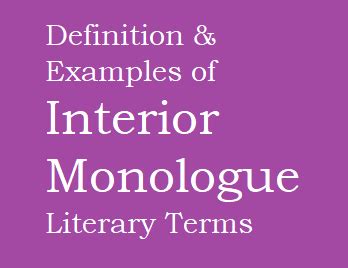 Definition and Examples of Interior monologue – Literary Terms - Maruf ...