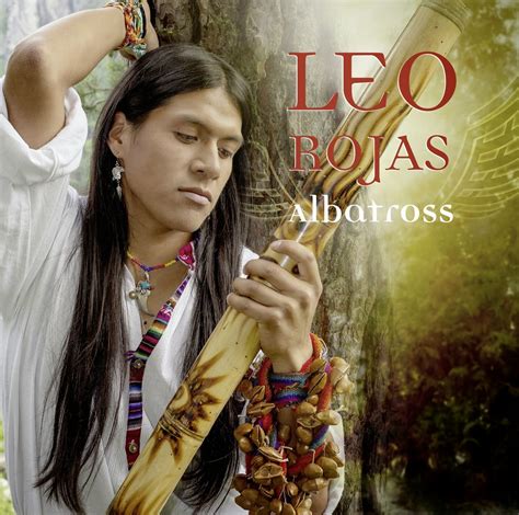 [New Age/Pan Flute] Leo Rojas - Albatross (2013) [FLAC] ~ Relaxing World