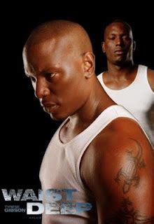 FollowTyrese.com: MOVIE: Waist Deep