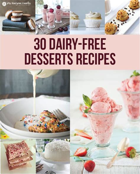 30 of the Best Dairy-Free Dessert Recipes - My Natural Family | Lactose ...