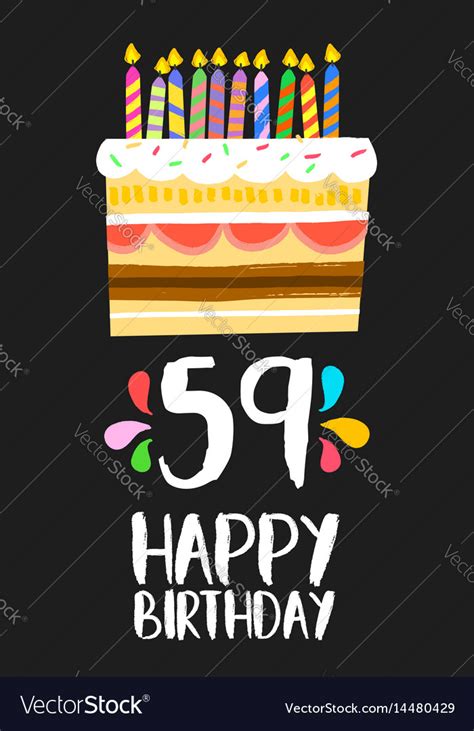 Happy birthday card 59 fifty nine year cake Vector Image