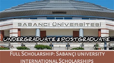 Sabançi university Full Scholarship For International Students- Turkey - YouTube