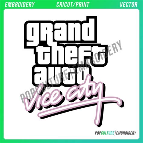 Grand Theft Auto Vice City - Official Logo for Embroidery & Vector ...