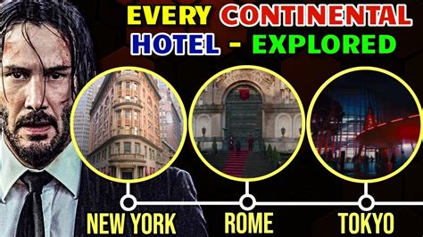 6 (Every) Continental Hotels In John Wick Universe - Explored In Detail - YouTube