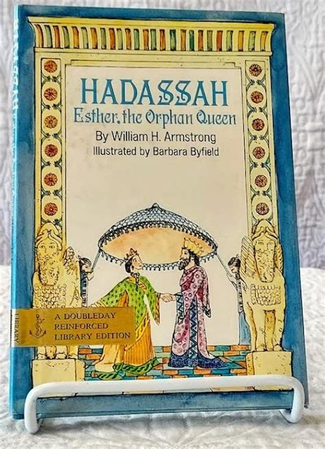 HADASSAH: Esther, The Orphan Queen by Armstrong, William H.: As New Hardcover (1972) 1st Edition ...