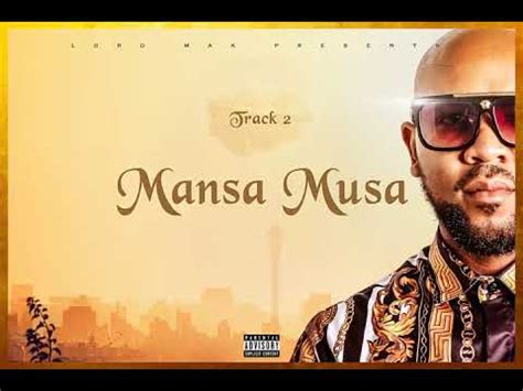 Lord MAK - Mansa Musa (Son Of Musa) - YouTube