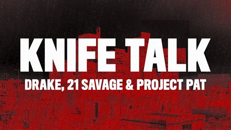 Drake - Knife Talk (Lyrics) ft. 21 Savage & Project Pat Chords - Chordify