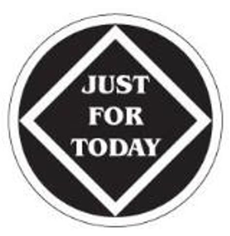 NA - Just for Today Vinyl Sticker 3" Round - Doing It Sober