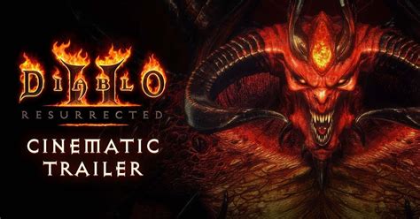 Blizzard Release Remastered Cinematic Trailer For Diablo 2: Resurrected