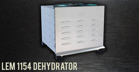 Meat Dehydrator Reviews: LEM Products 1154 Dehydrator | The Upland Hunter